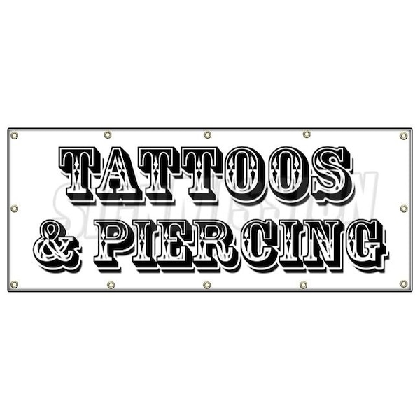 TATTOOS & PIERCING BANNER SIGN parlor artwork artist pierce studio ink